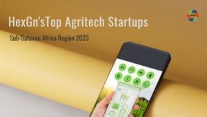 HexGn'sTop Agritech Startups Sub-Saharan Africa Region 2023